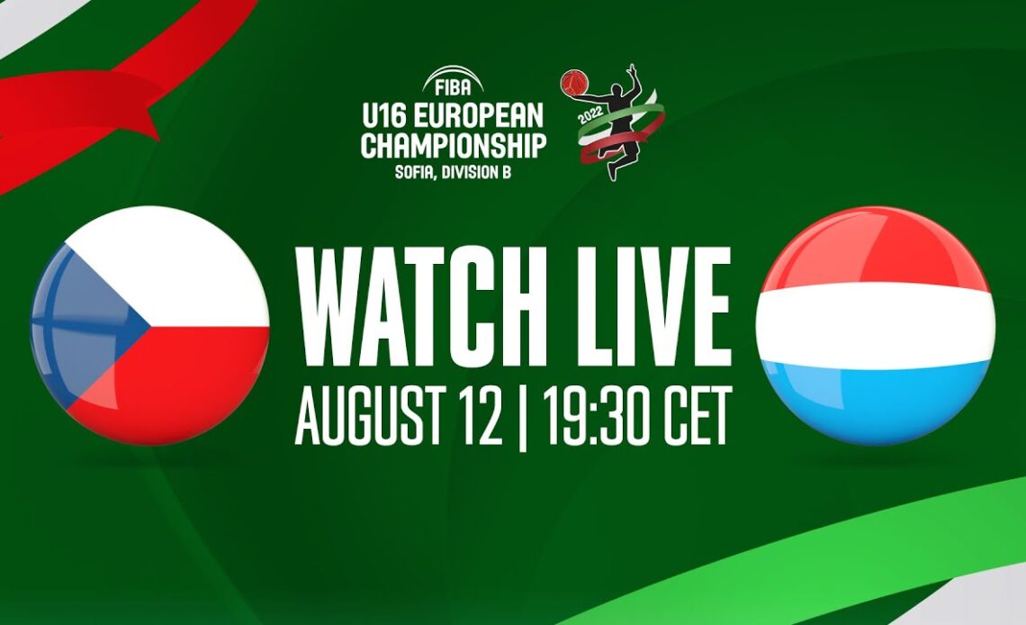 LIVE - Czech Republic v Luxembourg | FIBA U16 European Championship 2022 - Division B