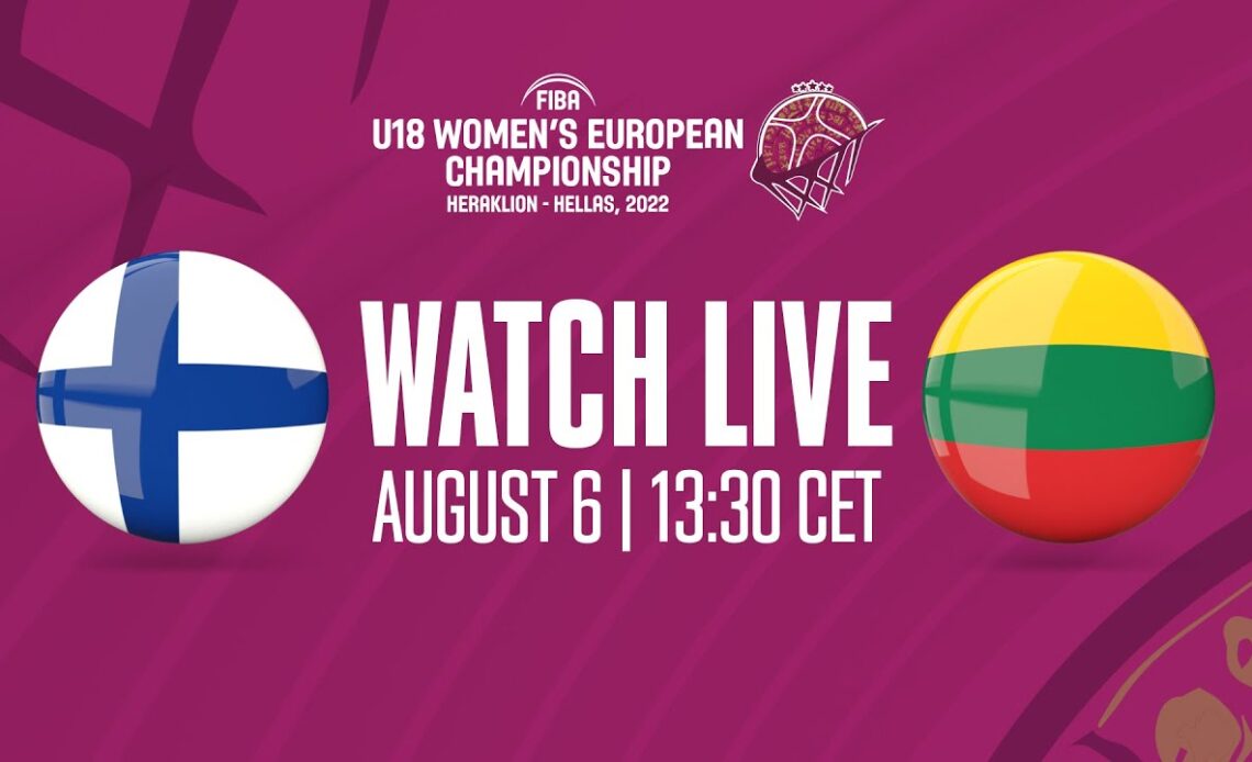 LIVE - Finland v Lithuania | FIBA U18 Women's European Championship 2022