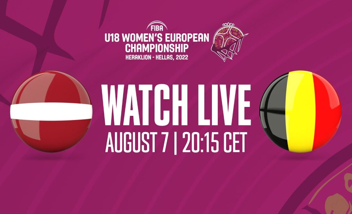 LIVE - Latvia v Belgium | FIBA U18 Women's European Championship 2022