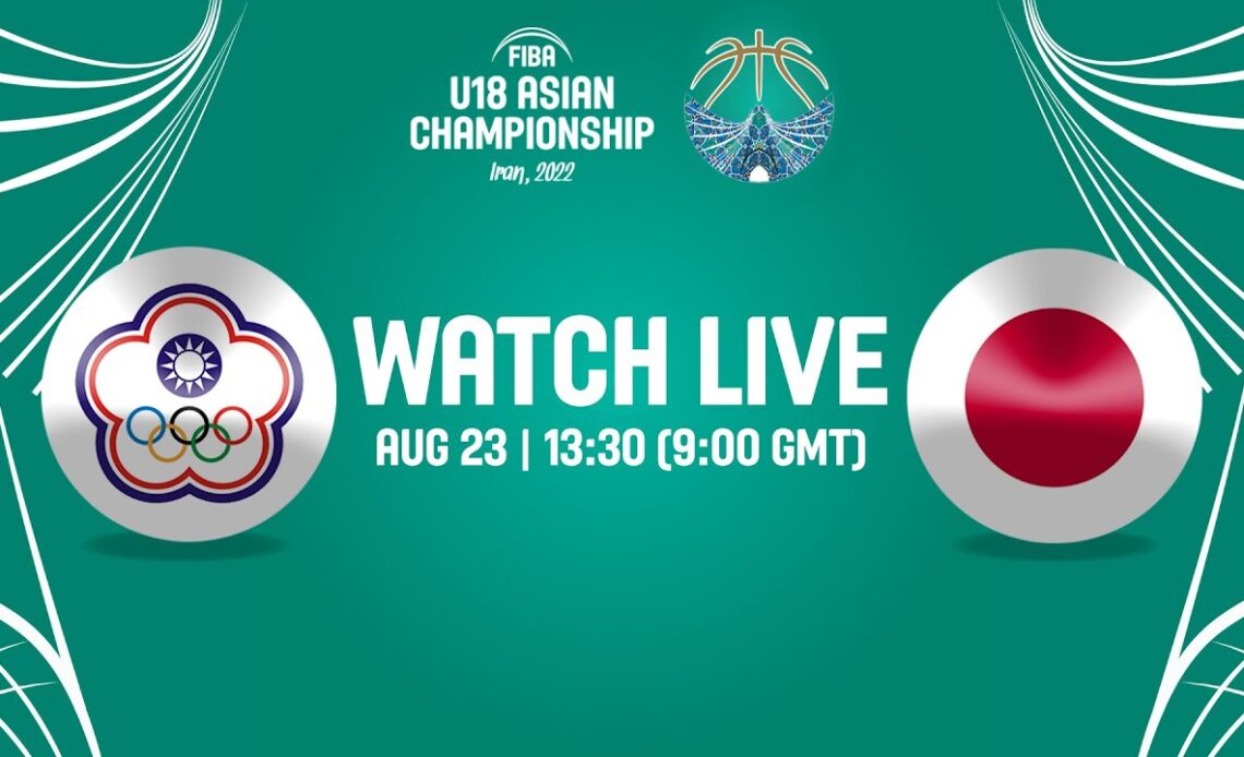 LIVE | QUARTER-FINALS: Chinese Taipei v Japan | FIBA U18 Asian Championship 2022