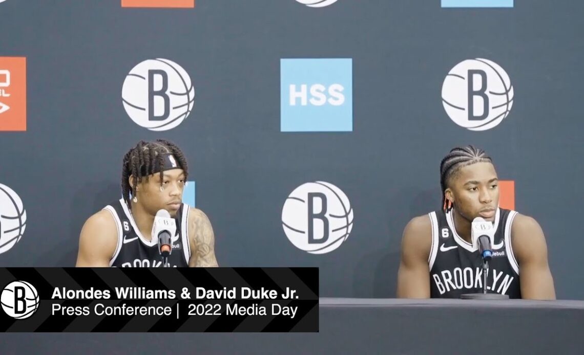 Alondes Williams & David Duke Jr. Press Conference | 2022 Brooklyn Nets Media Day