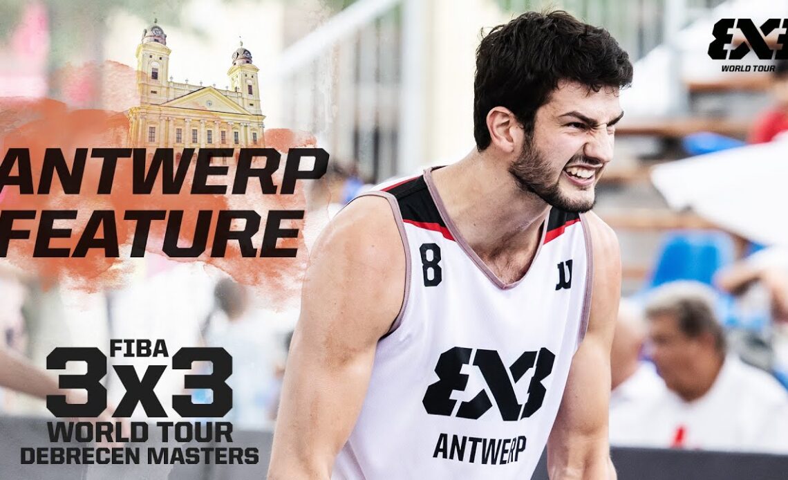 Antwerp 🏆 Finally on Top | FIBA 3x3 World Tour 2022 Feature
