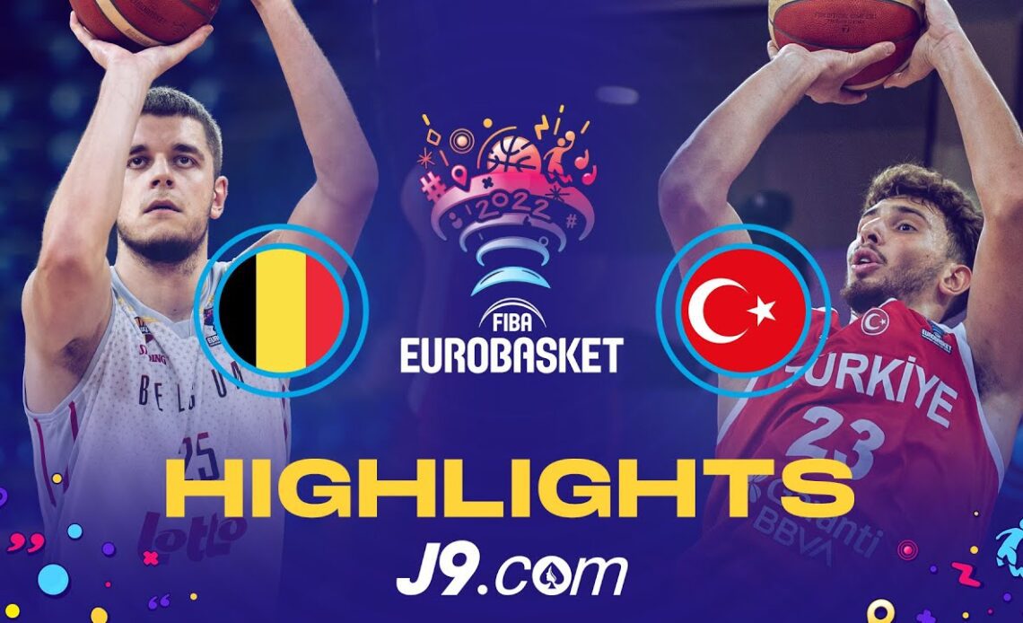 Belgium 🇧🇪 - Turkey 🇹🇷 | Game Highlights - FIBA #EuroBasket 2022