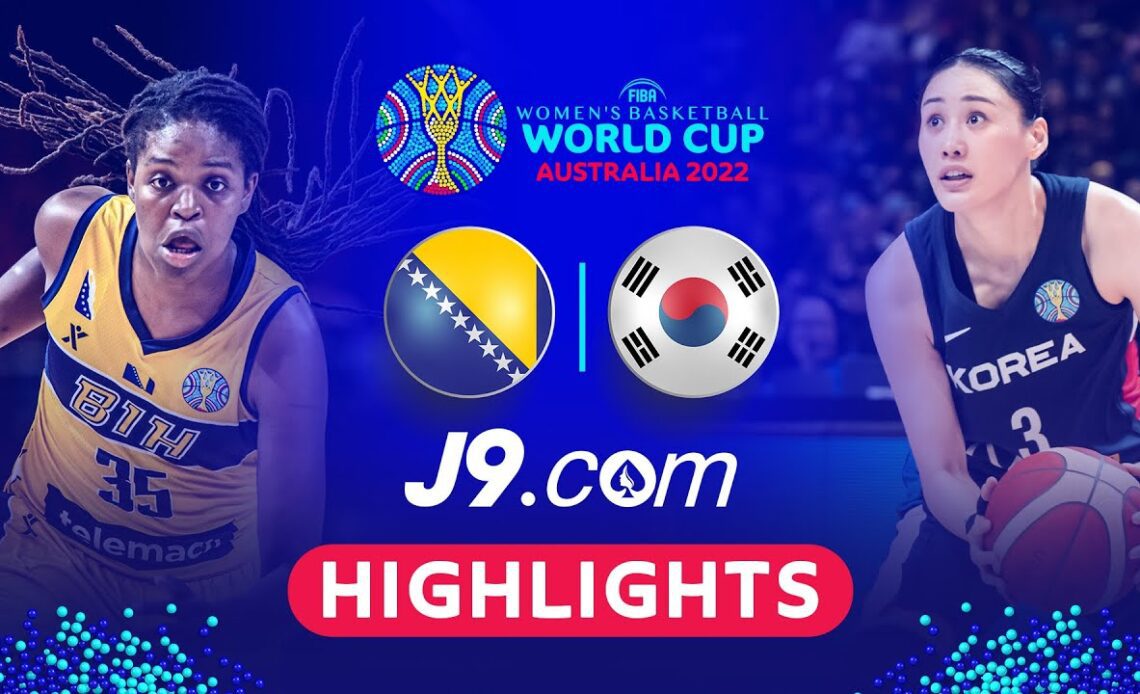 Bosnia-Herzegovina 🇧🇦 - Korea 🇰🇷 | Game Highlights - #FIBAWWC 2022