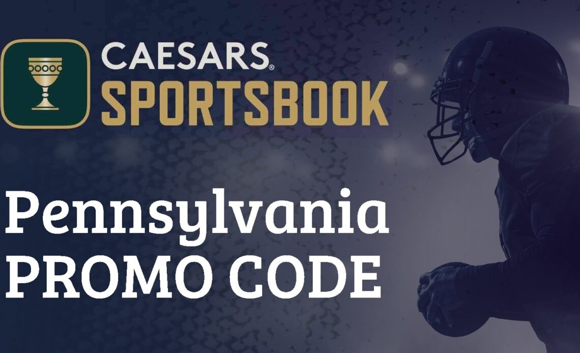 Caesars Sportsbook PA Promo Code Provides up to $1250 of First-Bet Insurance