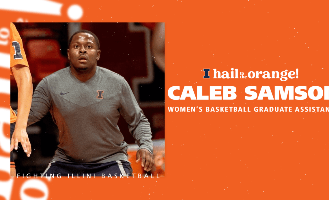 Caleb Samson Joins Illinois Women's Basketball Staff