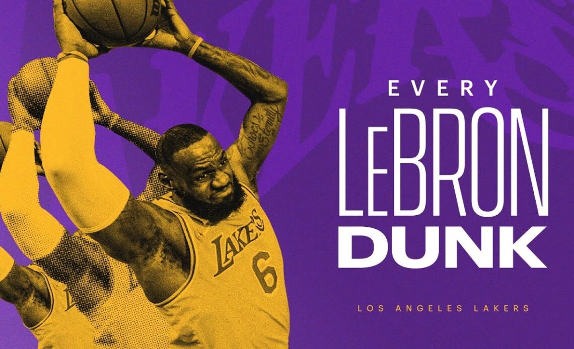 Every LeBron James Dunk as a Laker...So Far