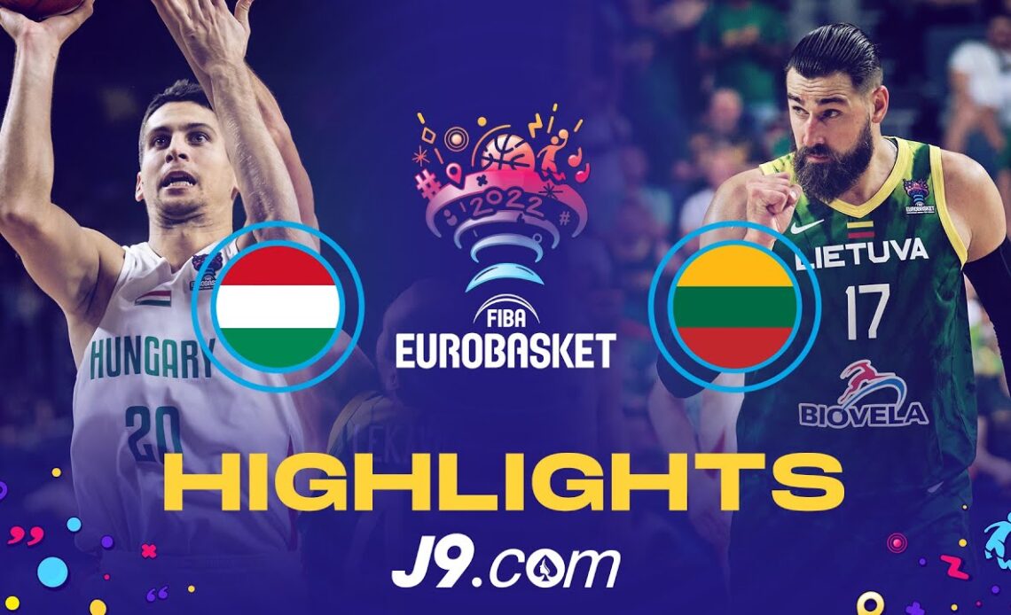 Hungary 🇭🇺 - Lithuania 🇱🇹 | Game Highlights - FIBA #EuroBasket 2022