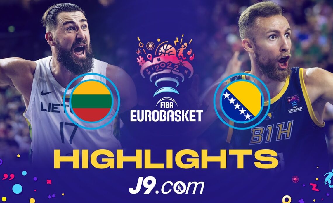 Lithuania 🇱🇹 - Bosnia-Herzegovina 🇧🇦 | Game Highlights - FIBA #EuroBasket 2022
