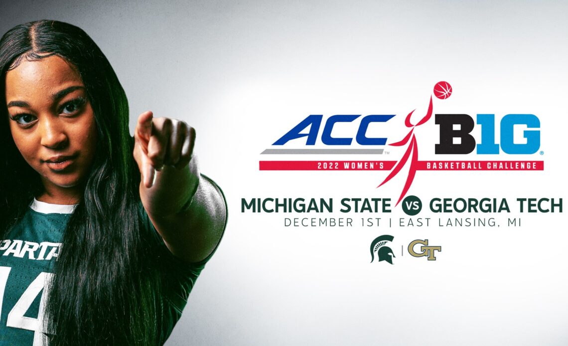 Michigan State Women’s Basketball to Host Georgia Tech in ACC/Big Ten Challenge