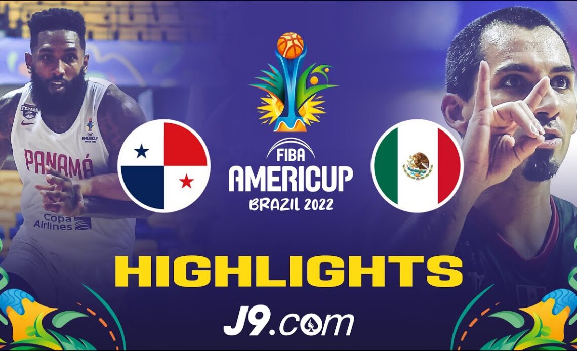 Panama 🇵🇦 - Mexico 🇲🇽 | Game Highlights - FIBA #AmeriCup 2022