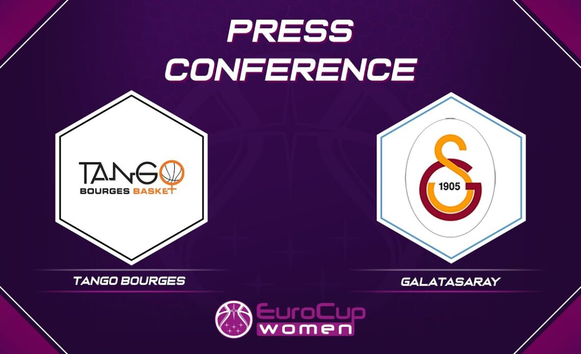 Tango Bourges v Galatasaray - Press Conference | EuroCup Women 2021-22