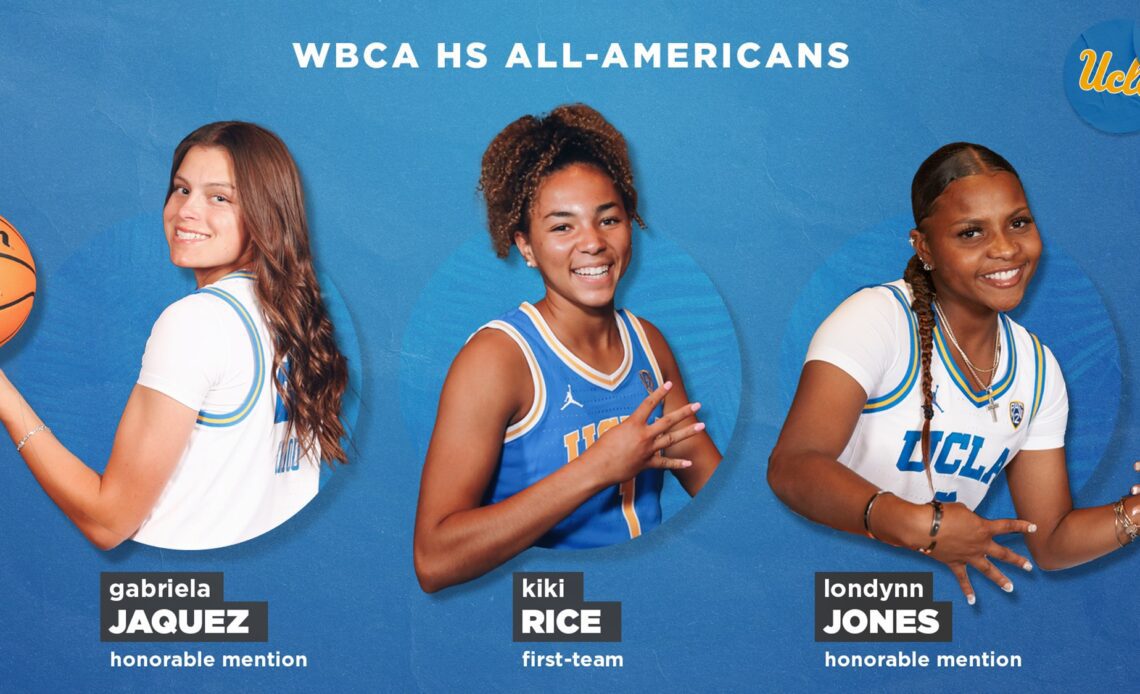 Trio of Incoming Bruins Earn WBCA High School All-America Honors