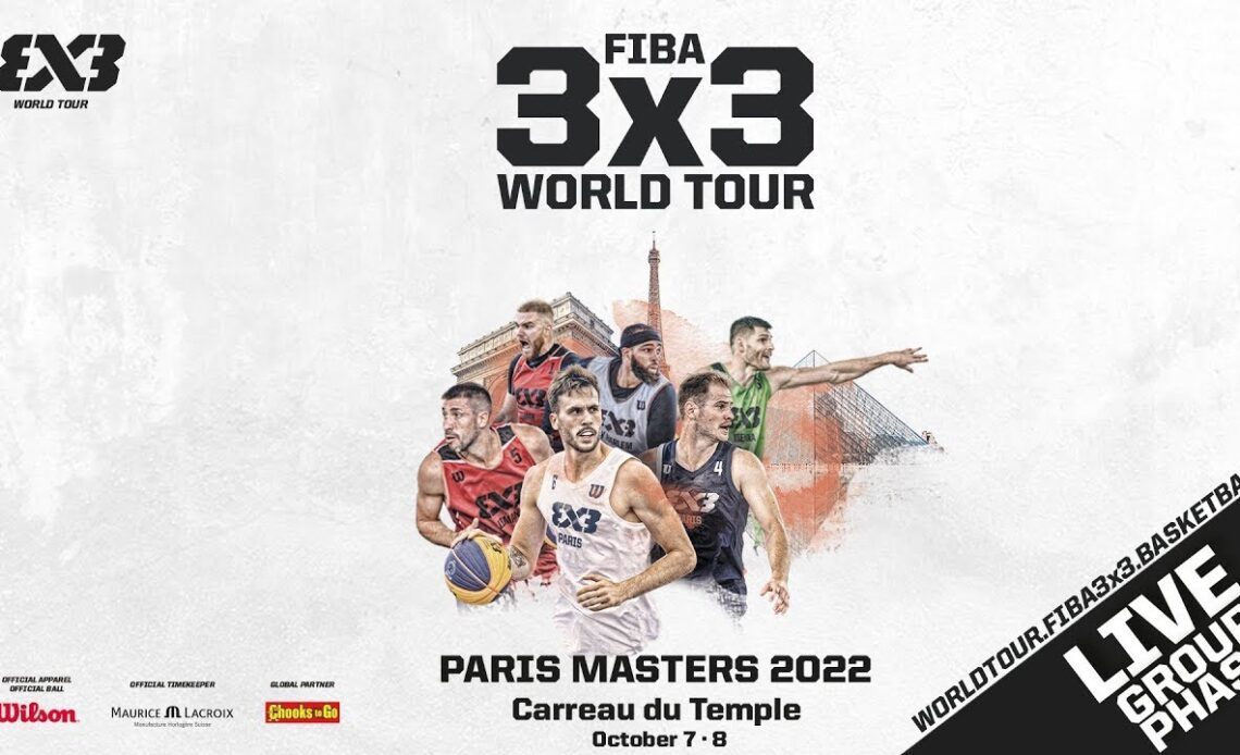 LIVE 🔴 | FIBA 3x3 World Tour Paris 2022 | Day 1 - Group Phase