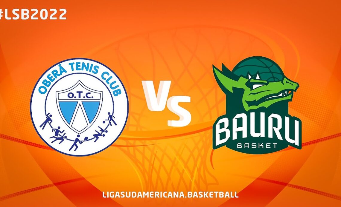 LIVE 🔴  | Oberá Tenis Club vs. Bauru Basket | Liga Sudamericana de Baloncesto 2022