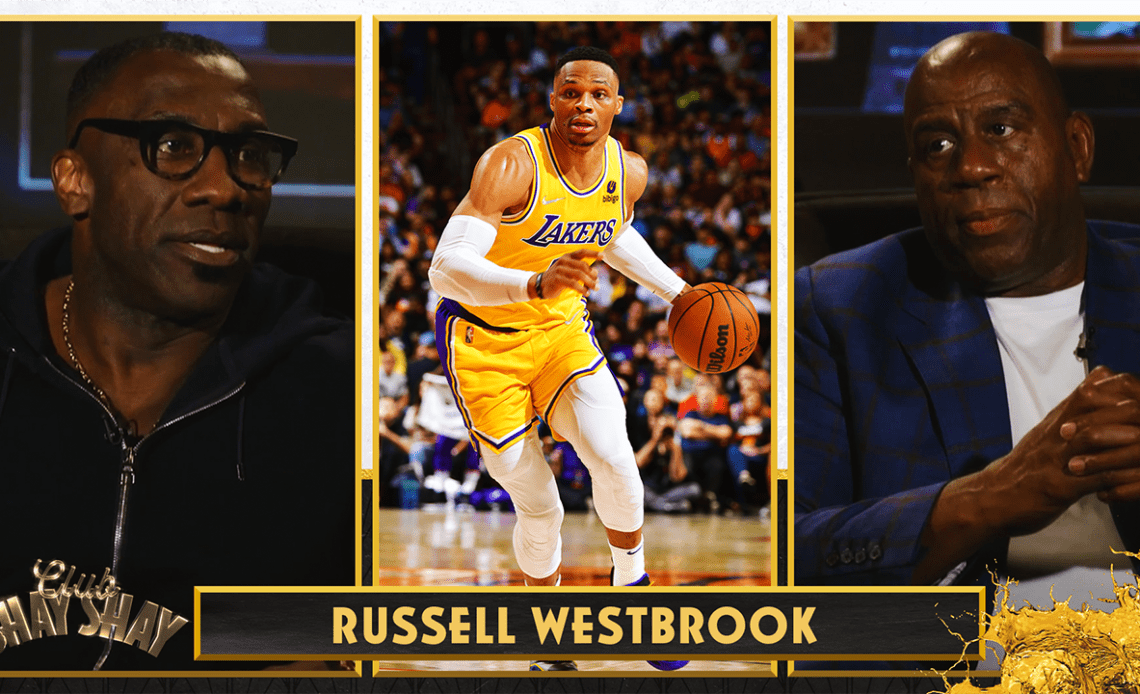 Magic Johnson offers Lakers point guard Russell Westbrook advice| CLUB SHAY SHAY
