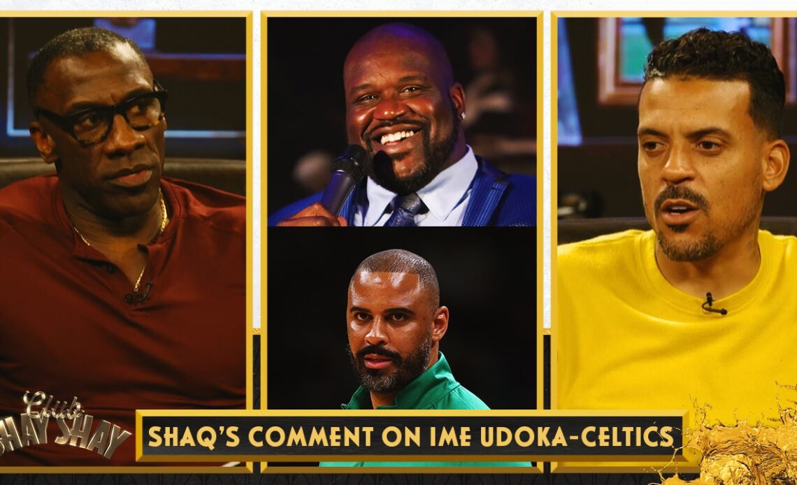 Matt Barnes on Shaq declining to comment on Ime Udoka, Celtics because he's a 'serial cheater' | CLUB SHAY SHAY