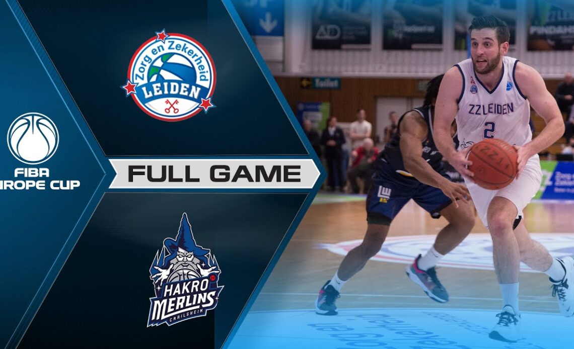 QTR-FINALS:  ZZ Leiden v HAKRO Merlins Crailsheim | Full Basketball Game | FIBA Europe Cup 2021-22