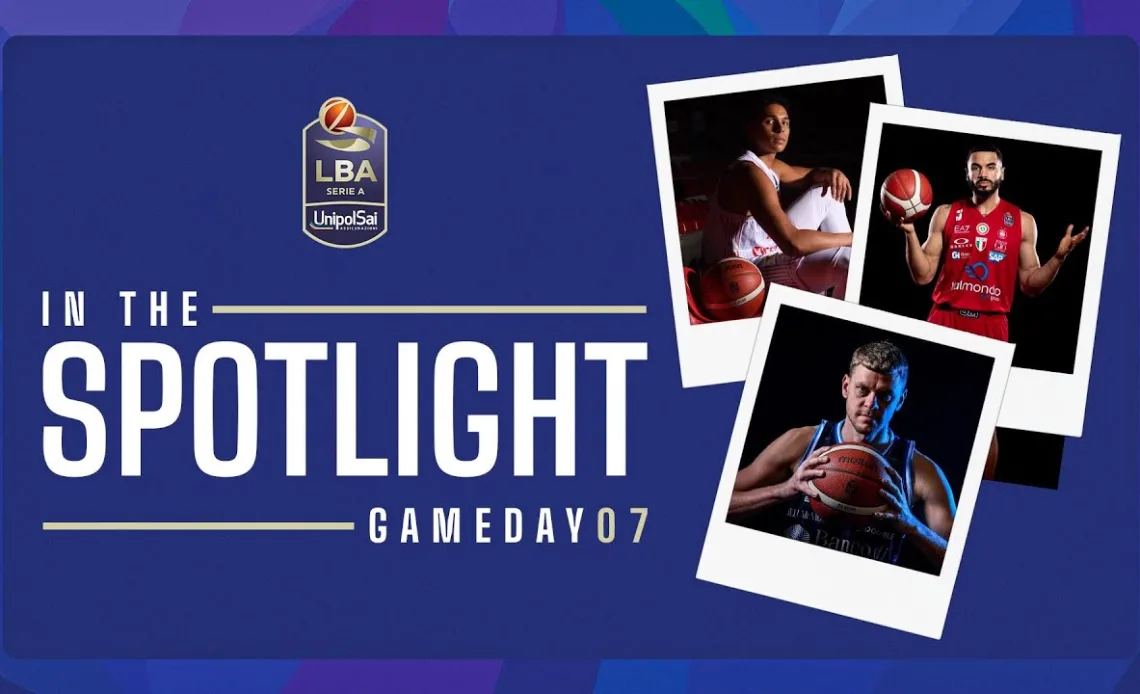In the Spotlight | Gameday 07