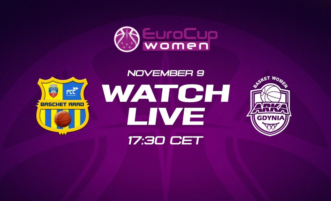 LIVE - FCC UAV Arad v VBW Arka Gdynia | EuroCup Women 2022-23