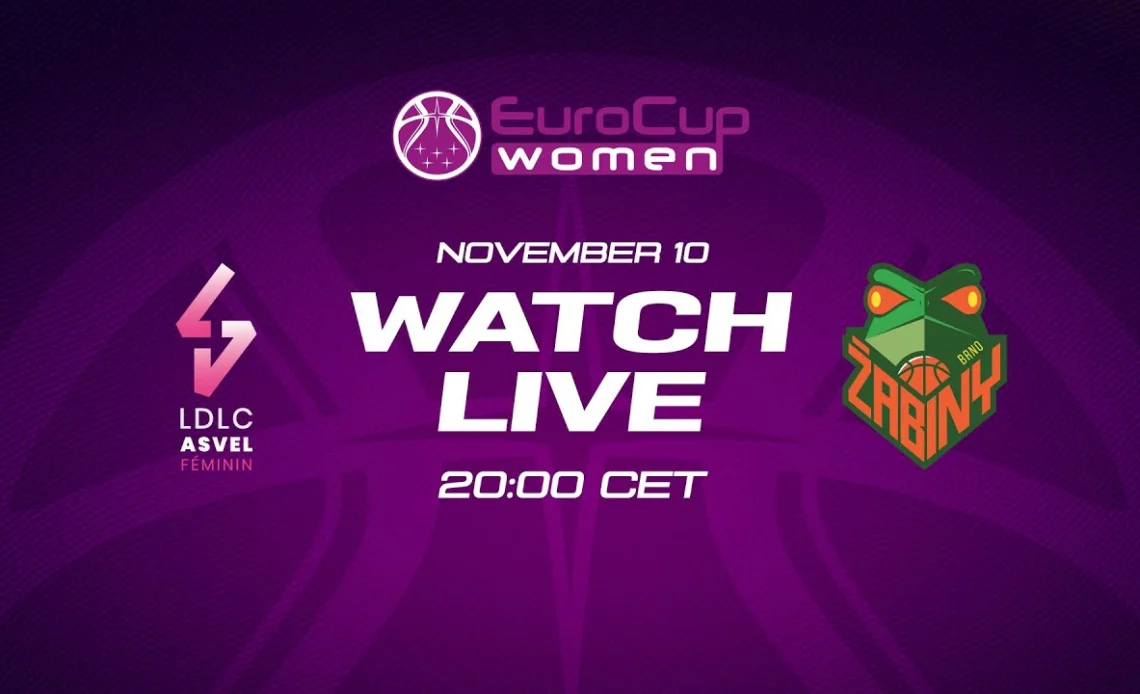 LIVE - LDLC Asvel Feminin v Zabiny Brno | EuroCup Women 2022-23