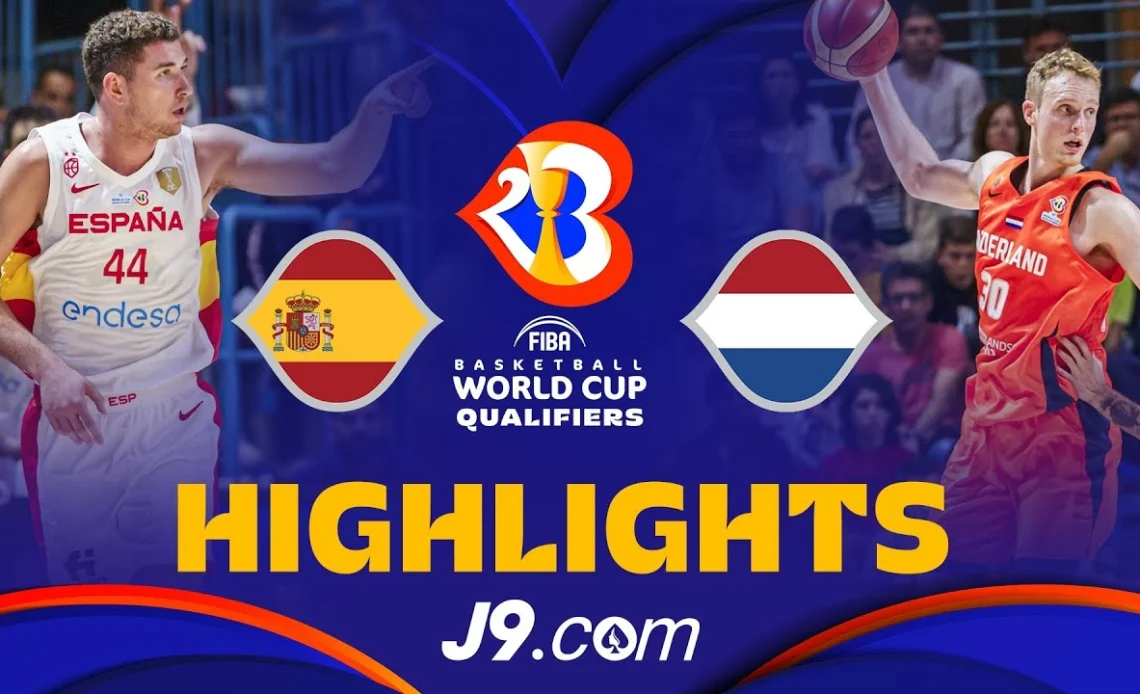 🇪🇸 Spain vs 🇳🇱 Netherlands | Basketball Highlights - #FIBAWC 2023 European Qualifiers