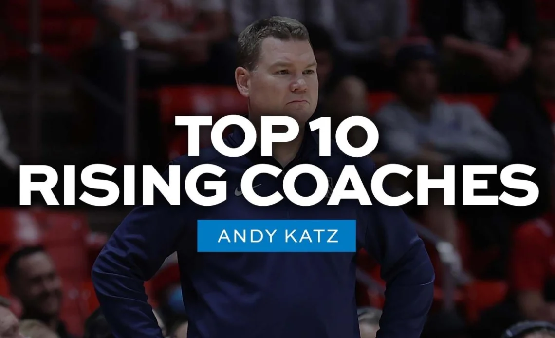 Top 10 rising coaches in men's college basketball, ranked by Andy Katz