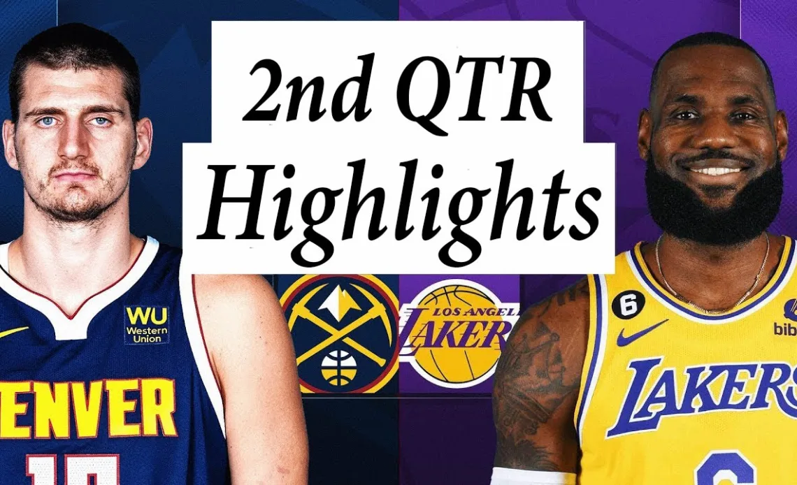 Denver Nuggets vs. Los Angeles Lakers Full Highlights 2nd QTR | Dec 16 | 2022 NBA Season