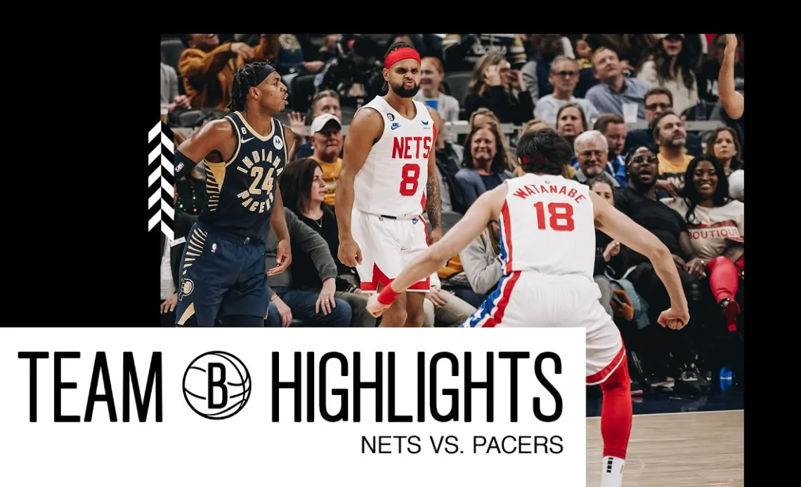 Game Highlights | Brooklyn Nets vs. Indiana Pacers | 12.10.22