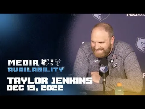 Grizzlies vs Bucks: Coach Taylor Jenkins press conference 12.15.22