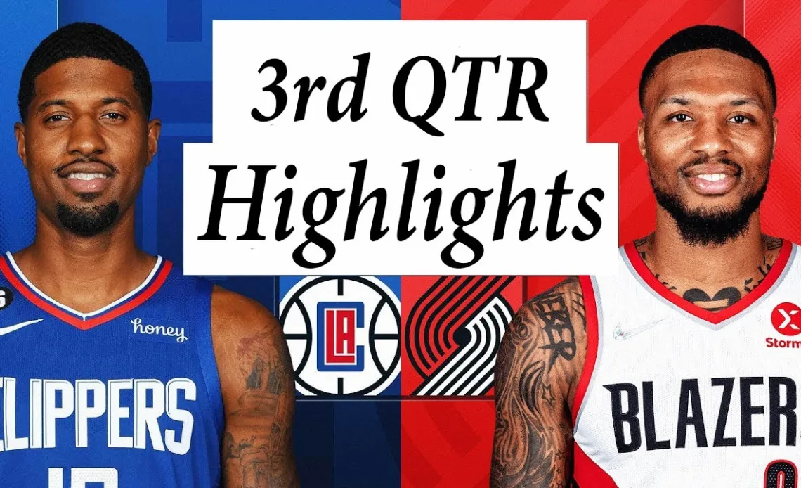 Los Angeles Clippers vs. Portland Trail Blazers Full Highlights 3rd QTR | Nov 29 | 2022 NBA Season
