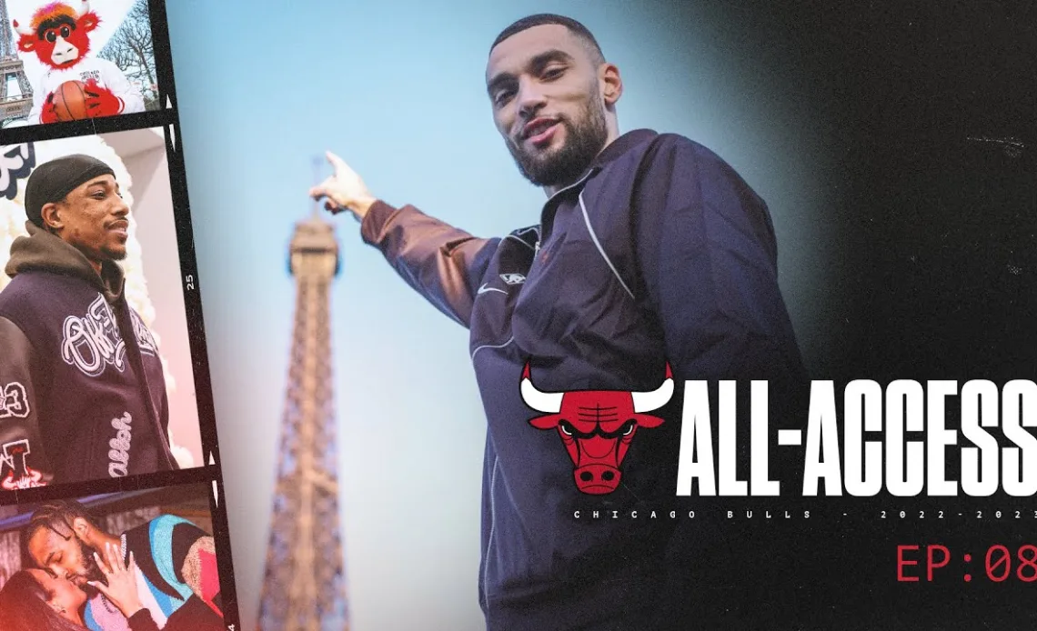 All-Access: Chicago Bulls in Paris | Zach LaVine, DeMar DeRozan, Off-White, Eiffel Tower and more!