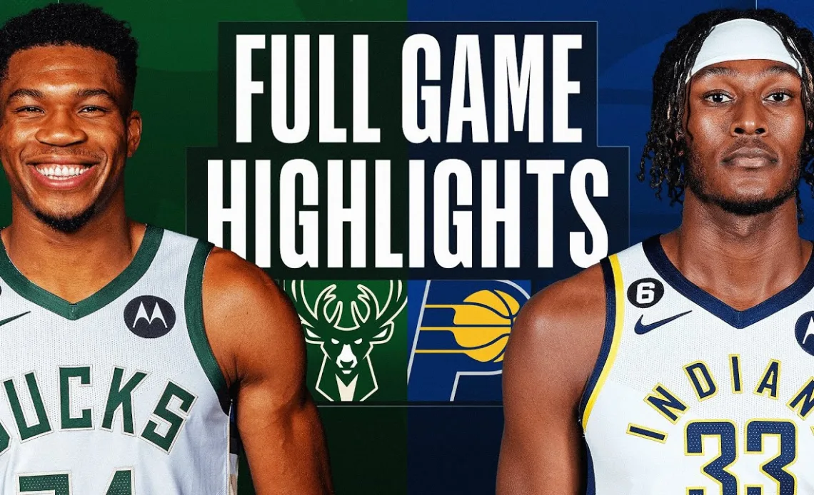 BUCKS at PACERS | FULL GAME HIGHLIGHTS | January 27, 2023
