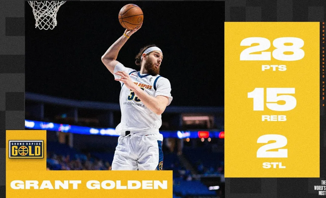 Grant Golden Posted 28 PTS and 15 REB in Win Against Westchester Knicks