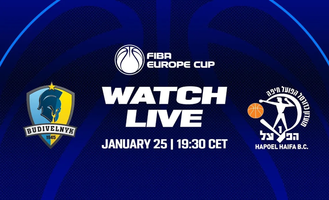 LIVE - BC Budivelnyk Kyiv v Hapoel B-Cure Laser Haifa | FIBA Europe Cup 2022-23