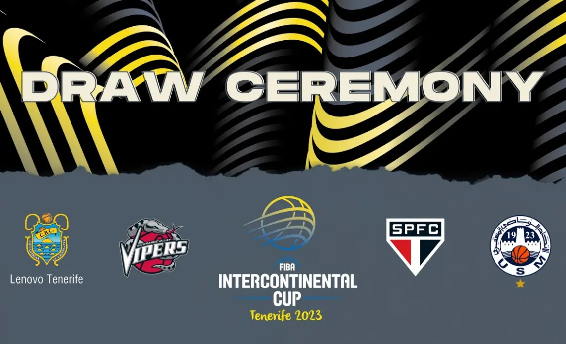 LIVE - Draw Ceremony | FIBA Intercontinental Cup 2023