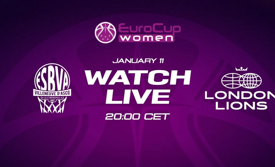 LIVE - Villeneuve d'Ascq LM v London Lions | EuroCup Women 2022-23