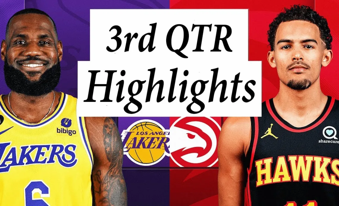 Los Angeles Lakers vs. Atlanta Hawks Full Highlights 3rd QTR | Jan 6 | 2023 NBA Season