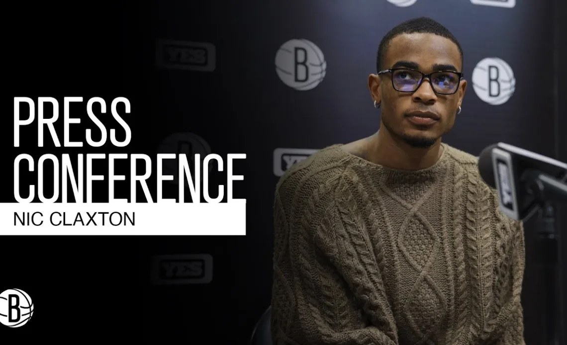 Nic Claxton | Post-Game Press Conference | Brooklyn Nets vs. Utah Jazz