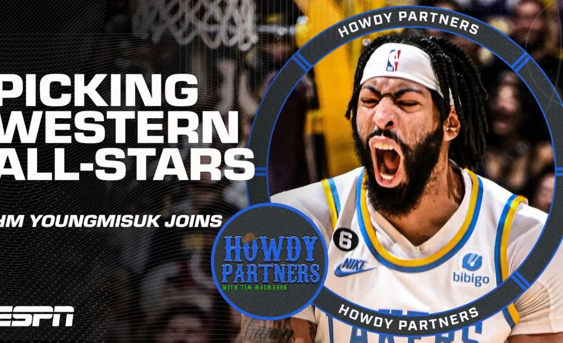 Picking the All-Stars from the West | Howdy Partners