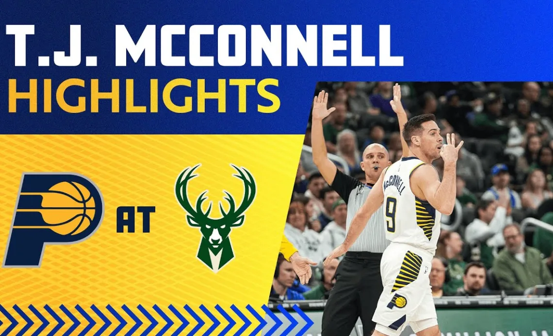 T.J. McConnell 29 Points, 9 Assists & 5 Rebounds | Indiana Pacers at Milwaukee Bucks