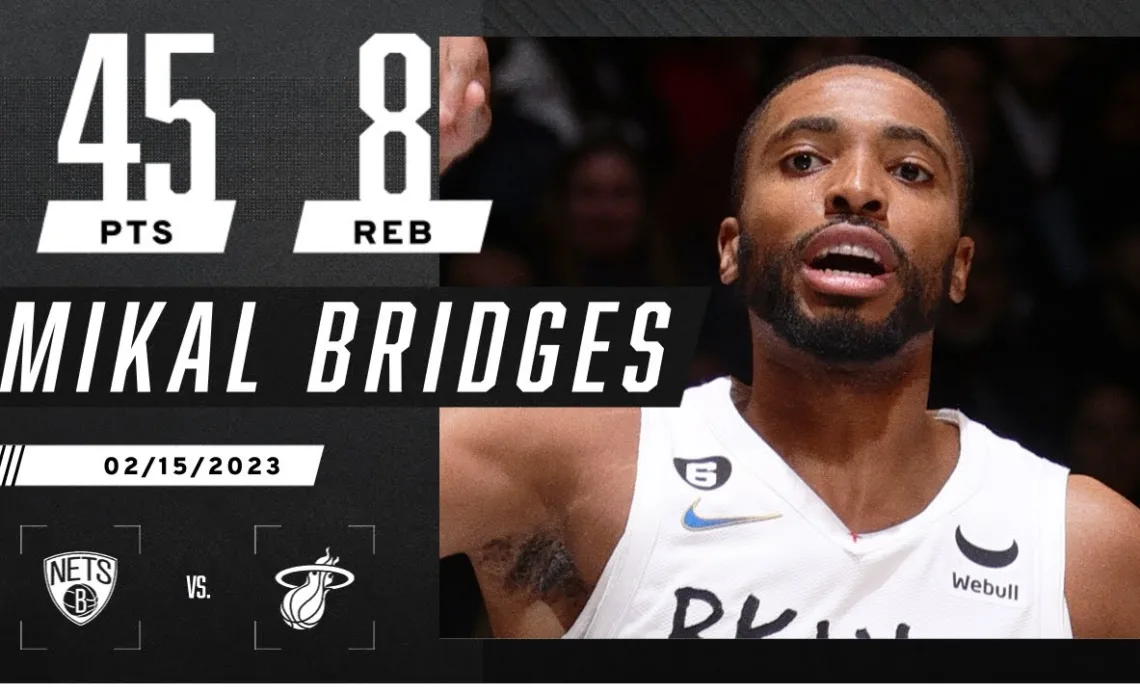 Mikal Bridges' CAREER-HIGH 45 PTS lifts Nets over the Heat | NBA on ESPN