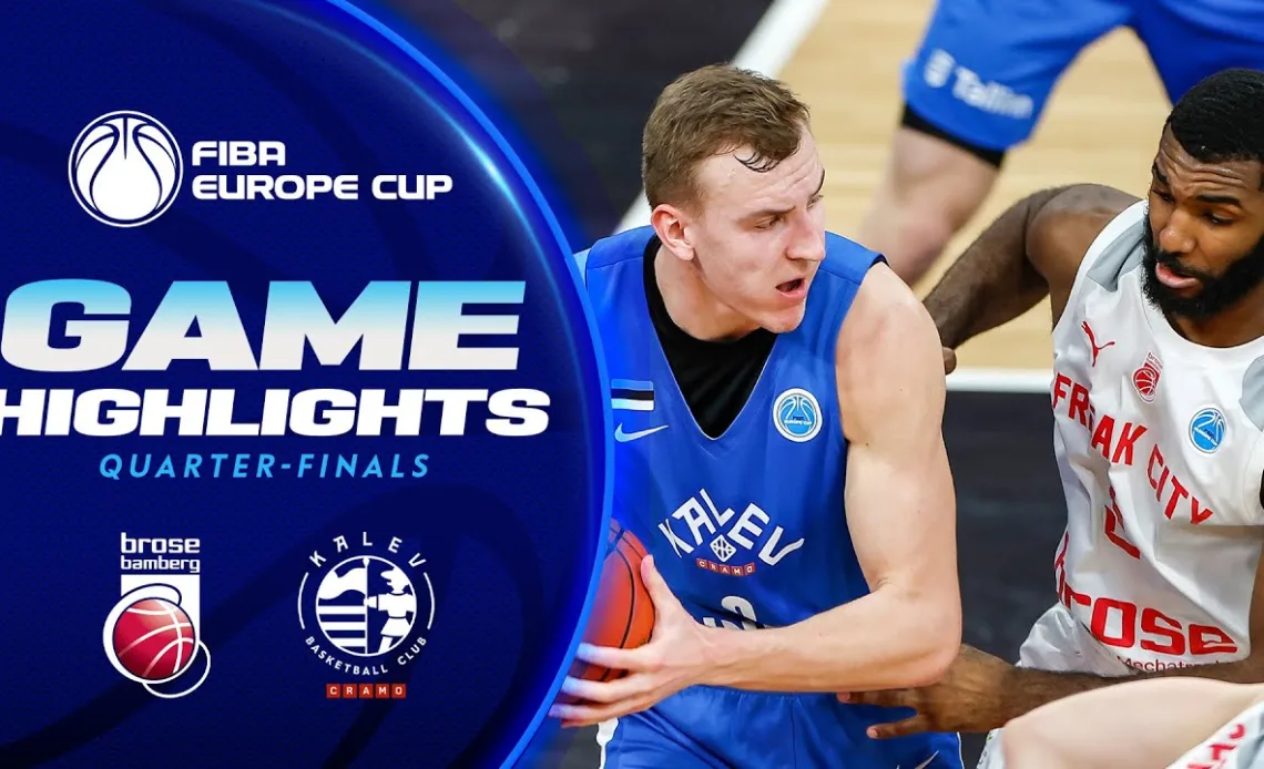 Brose Bamberg v BC Kalev/Cramo | Quarter-Finals Highlights | FIBA Europe Cup 2022-23