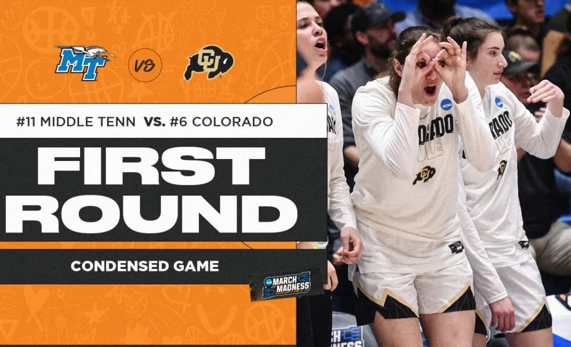 Colorado vs. Middle Tennessee - First Round NCAA tournament extended highlights