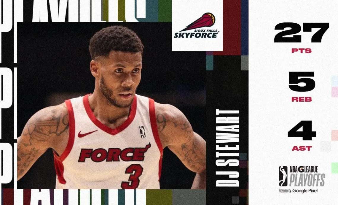 DJ Stewart Drops 27 PTS to Lead the Skyforce to the Western Conference Finals!