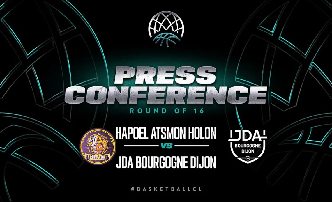 Hapoel Atsmon Holon v JDA Bourgogne Dijon - Press C. | Basketball Champions League 2022/23