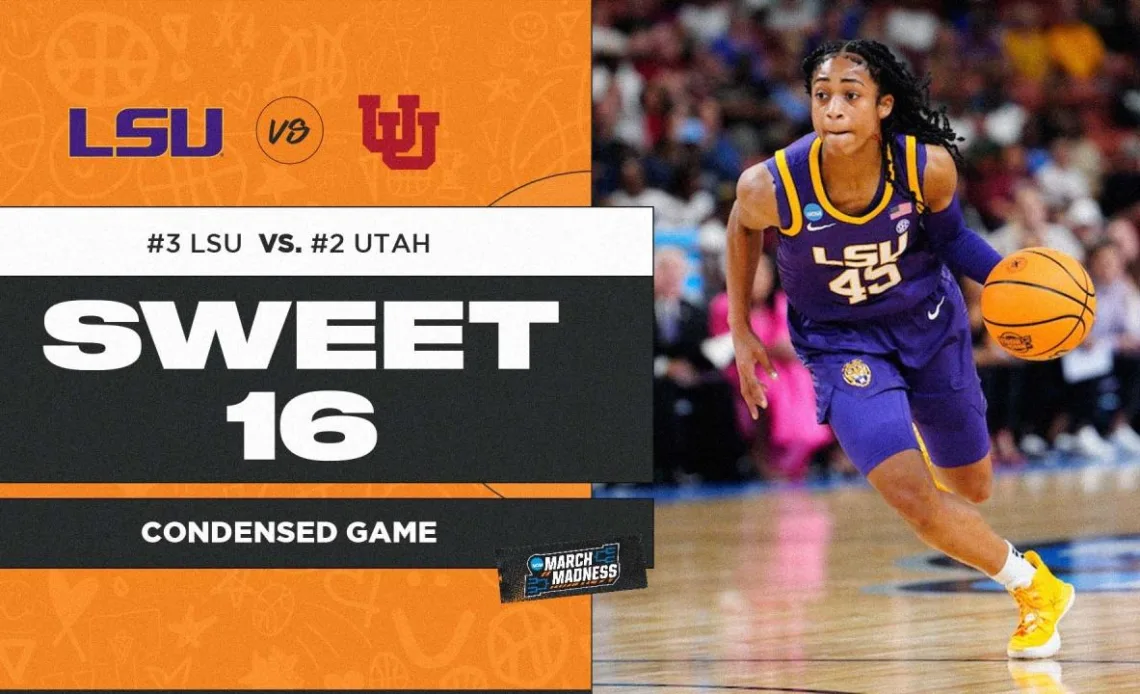 LSU vs. Utah - Sweet 16 NCAA tournament extended highlights