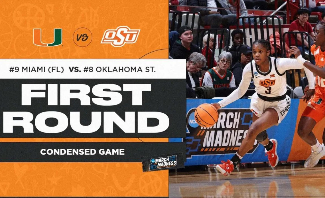 Oklahoma St. vs. Miami (FL) - First Round NCAA tournament extended highlights