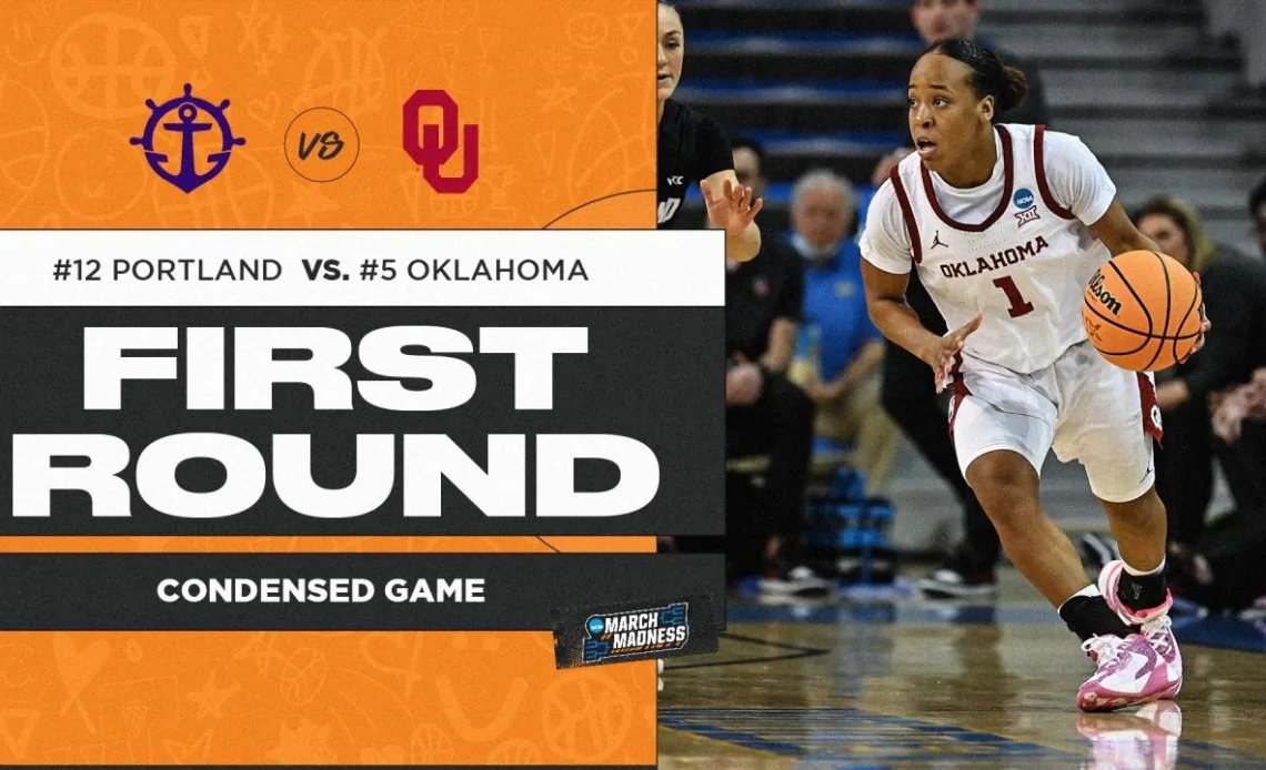 Oklahoma vs. Portland - First Round NCAA tournament extended highlights