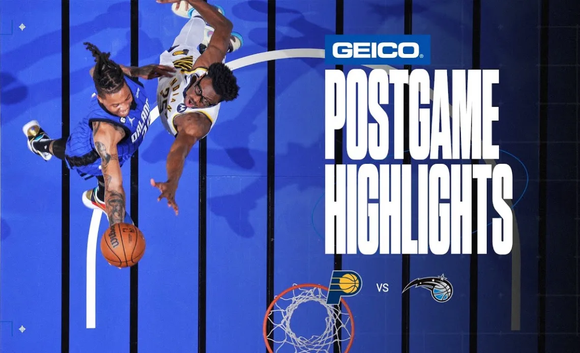 POSTGAME HIGHLIGHTS: PACERS VS.MAGIC